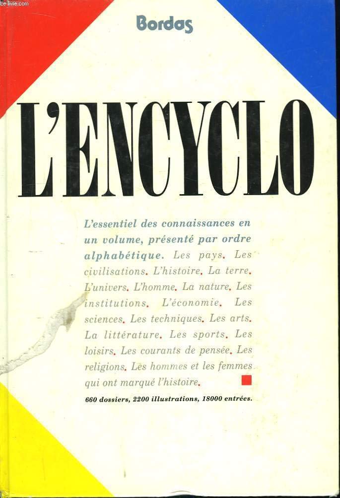 L'Encyclo: L'essentiel des connaissances... présenté par ordre alphabétiqu 9782040184933