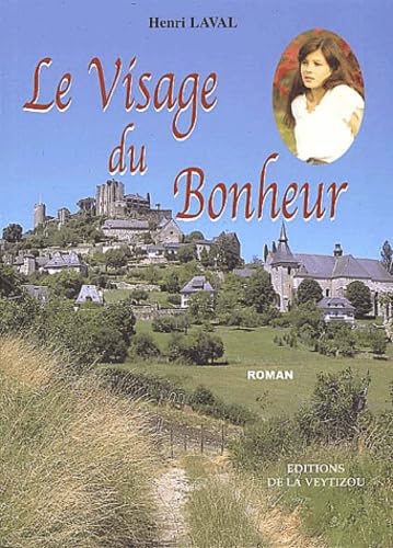 Le visage du bonheur 9782913210622