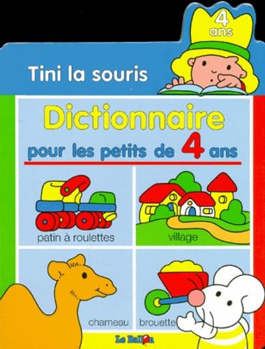 Tini la Souris: Dictionnaire pour les petits de 4 ans 9789037414264