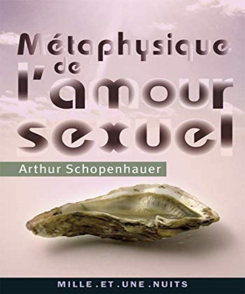 Métaphysique de l'amour sexuel 9782755500486