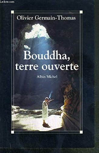 Bouddha, Terre Ouverte 9782226065971