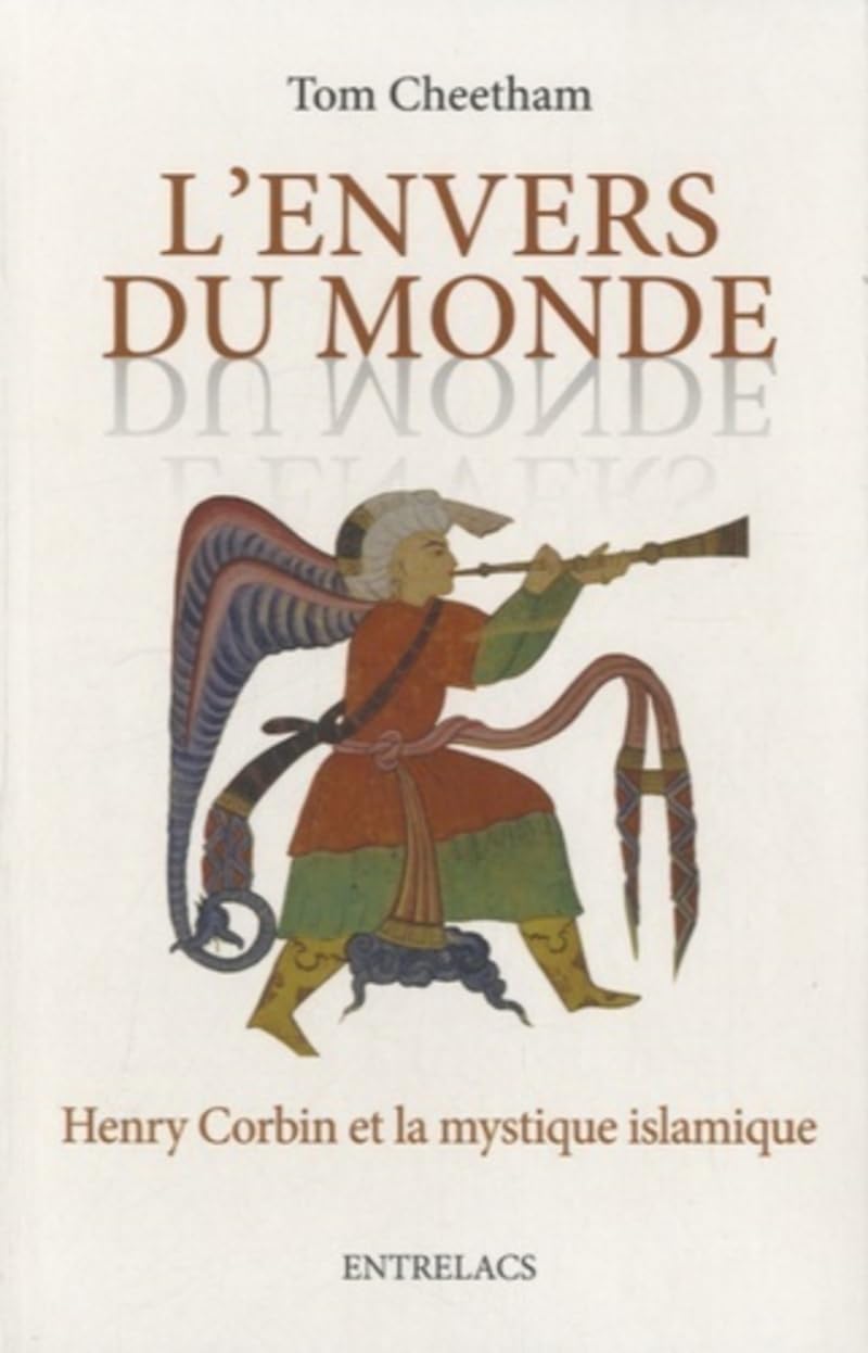 L'envers du monde : Henry Corbin et la mystique islamique 9782908606911