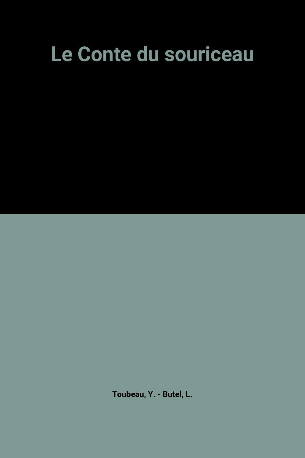 Le Conte du souriceau 9782217080235