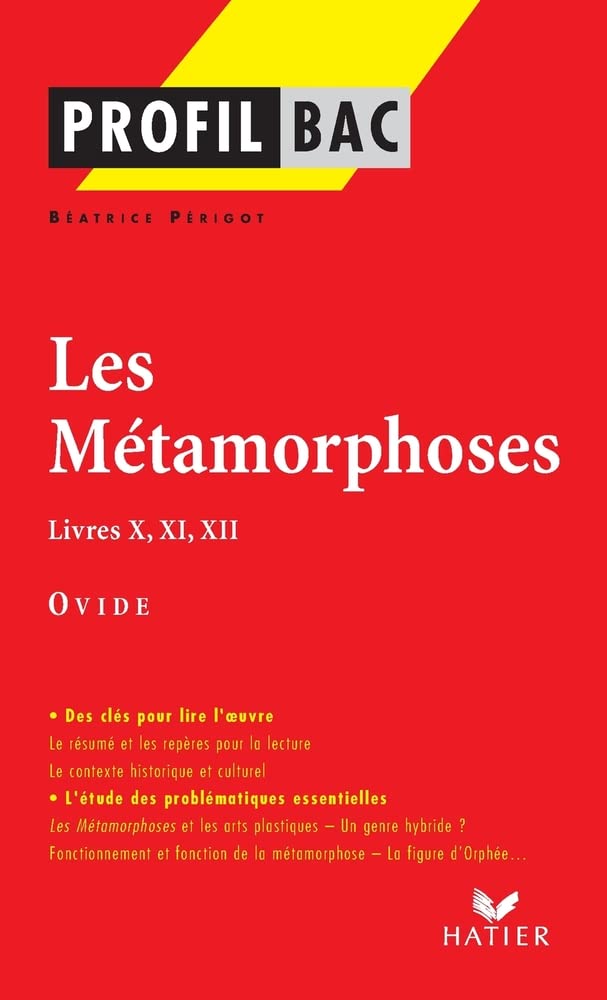 Profil - Ovide : Les Métamorphoses, Livres X, XI, XII 9782218750861