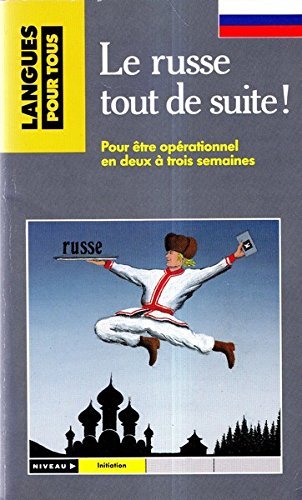 Le Russe Tout De Suite. 2eme Edition 9782266055871
