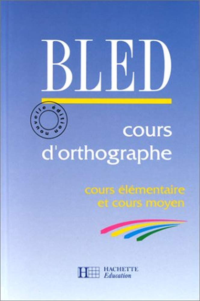 Cours d'orthographe, CE-CM 9782010175008