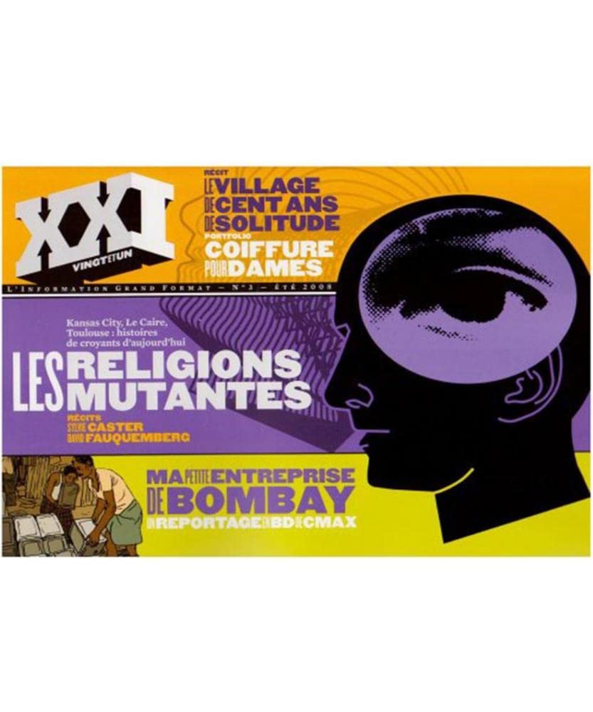 XXI : N°3 - Les Religions Mutantes 9782356380029