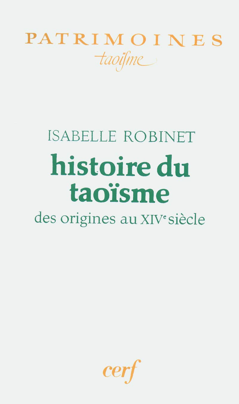 Histoire du taoïsme : Des origines au XIVe siècle 9782204042512