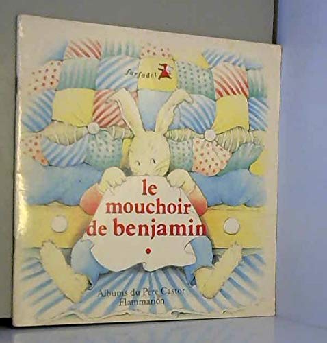 Mouchoir de benjamin - jacqueline girardon, catherine mondoloni (Le) 9782081627178