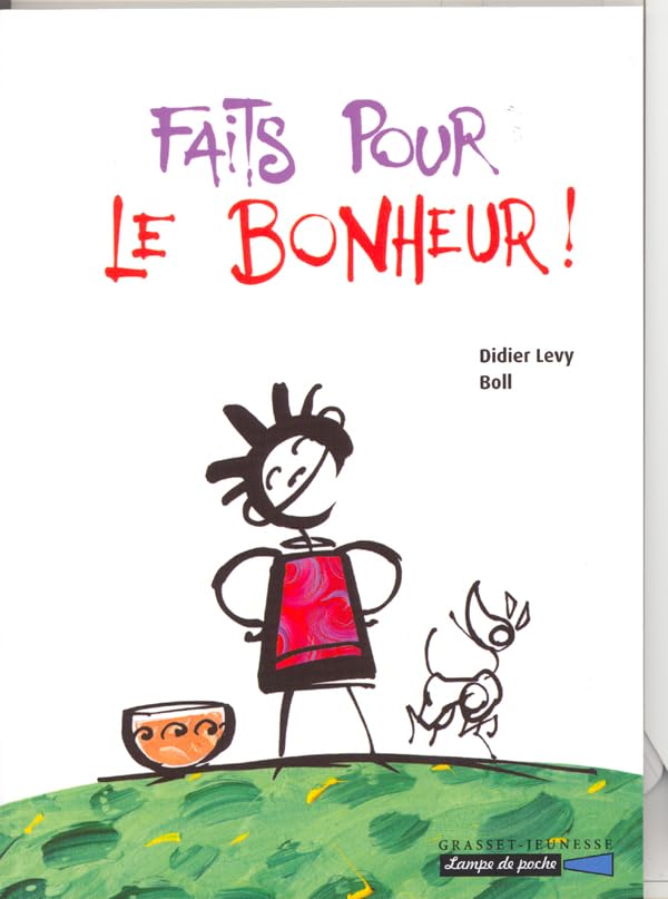 Faits pour le bonheur 9782246735410