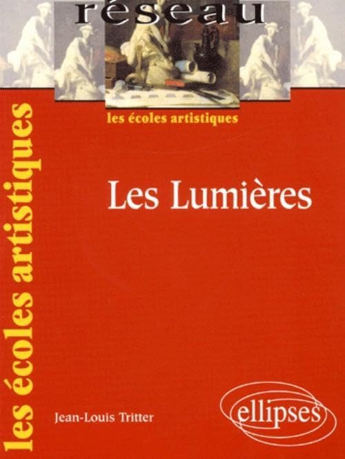 Les Lumières 9782729806873