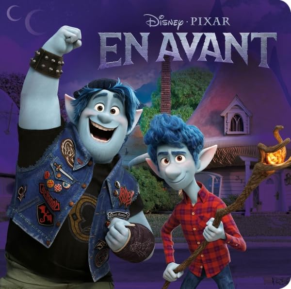 EN AVANT - Monde enchanté - Disney Pixar - L'histoire du film: L'histoire du film 9782017094944