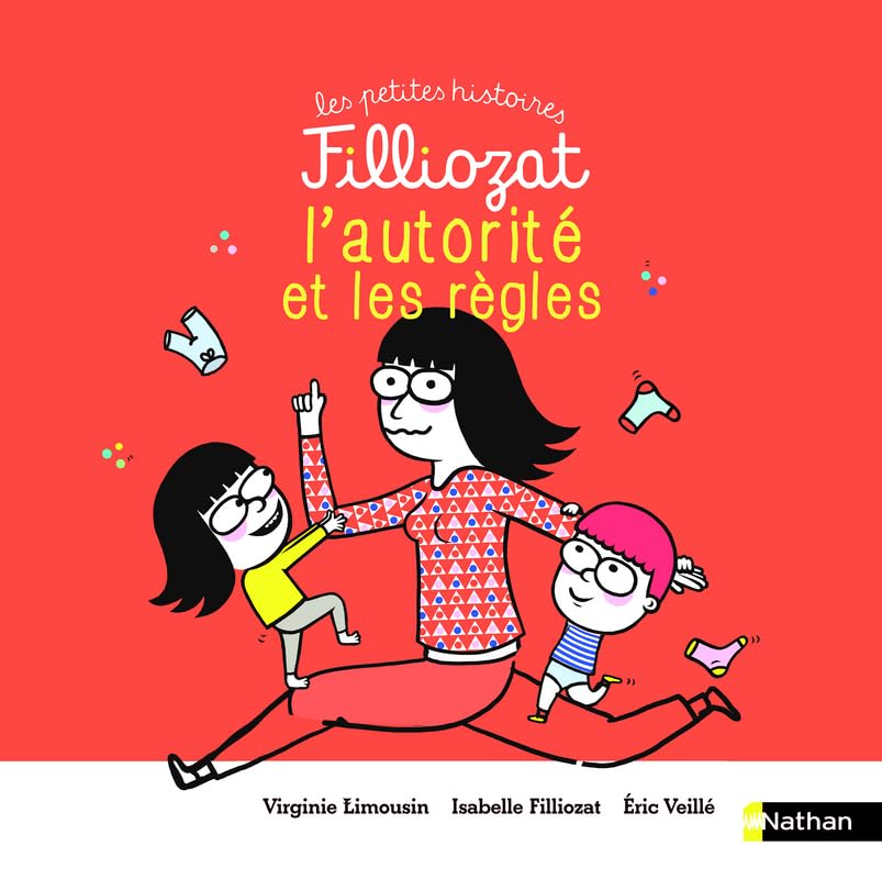 L'autorité et les règles - Les petites histoires Filliozat - Dès 4 ans 9782092591970