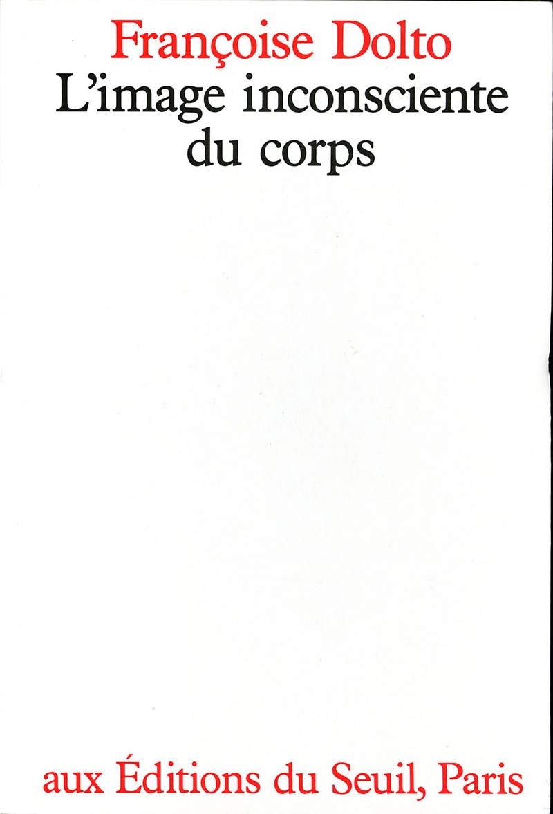 L'Image inconsciente du corps 9782020069298