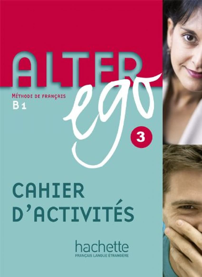 Alter Ego 3 - Cahier d'activités 9782011555137