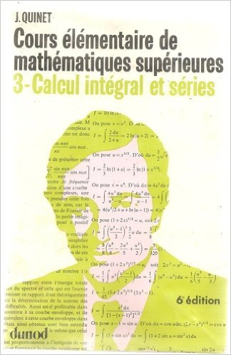 Cours élémentaire de mathématiques supérieures... Tome 3: Calcul intégral et séries 9782040060213