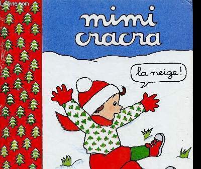 Mimi Cracra : la neige 9782020392747