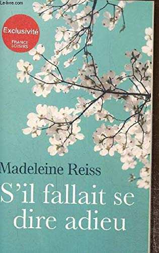 S'il fallait se dire adieu 9782298143072
