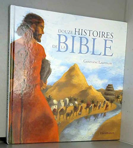 Douze histoires de la Bible 9782081600737