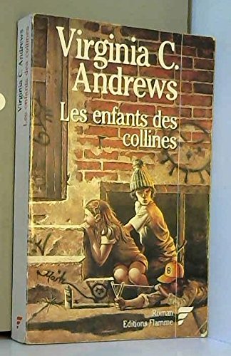Enfants des collines (Les): - TRADUIT DE L'AMERICAIN 9782277021384