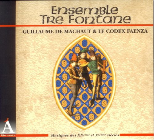 Guillaume De Machaut & Le codex Faenza [Import] 3229262448826