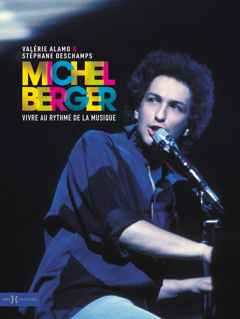 Michel Berger: Vivre au rythme de la musique 9782701403540