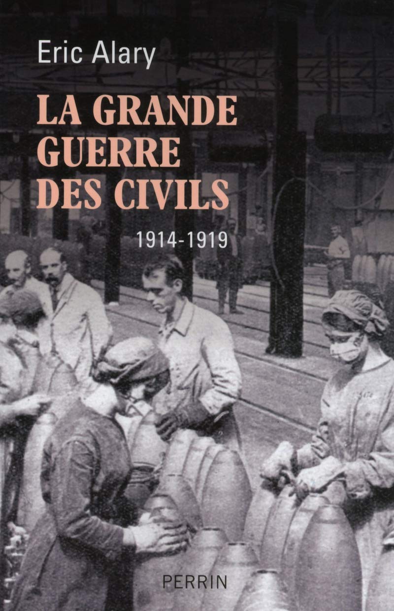 La Grande Guerre des civils: 1914-1919 9782262032500