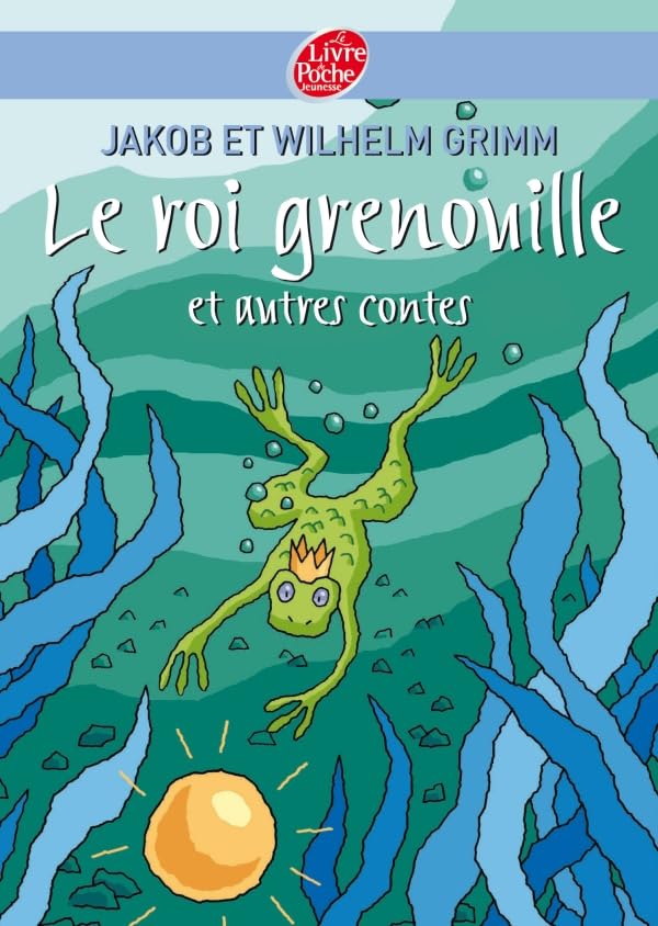 Le roi Grenouille et autres contes 9782013230155