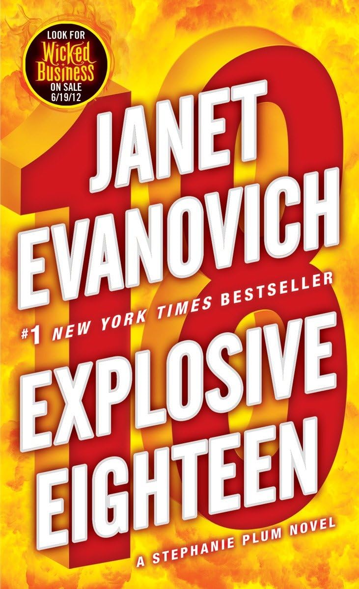 Explosive Eighteen: A Stephanie Plum Novel 9780345527738