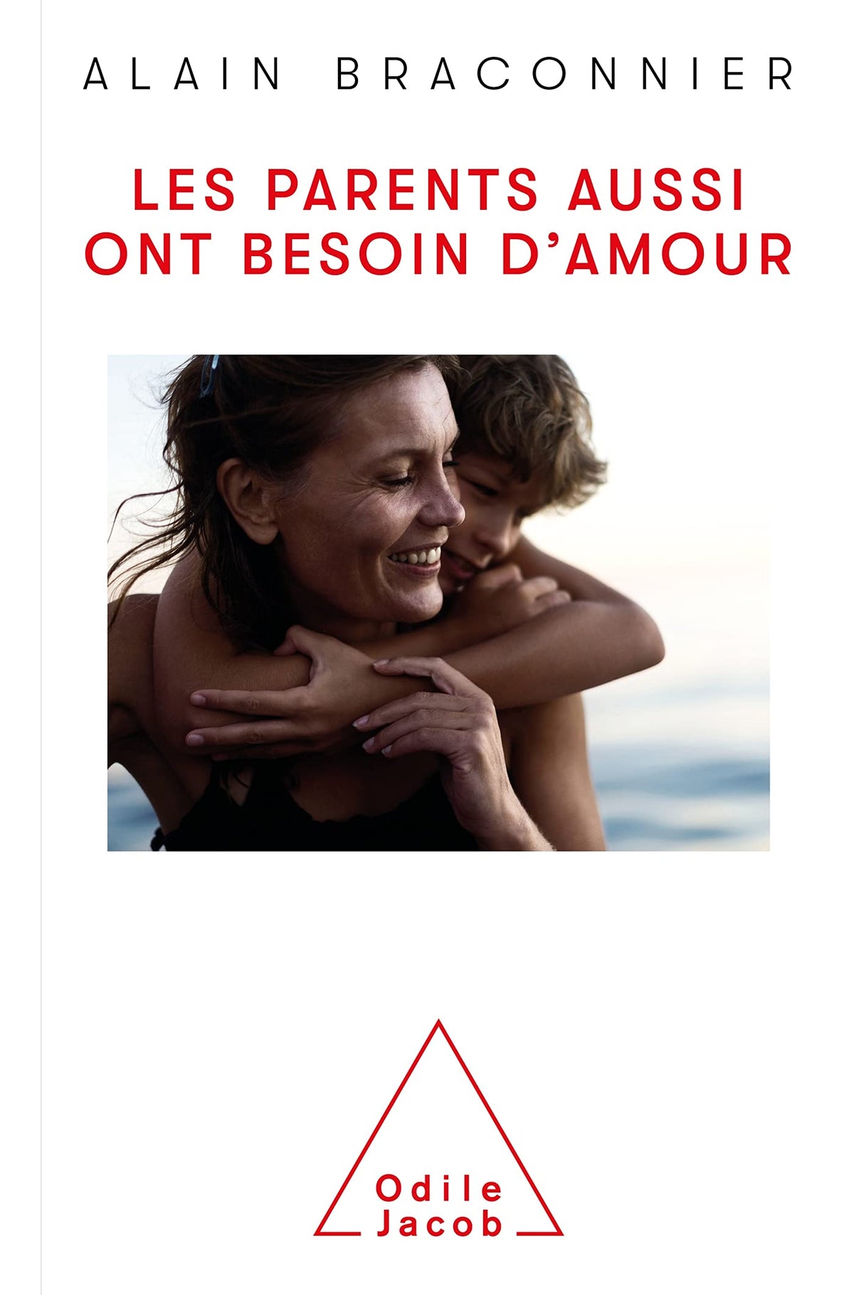 Les Parents aussi ont besoin d'amour 9782738156631
