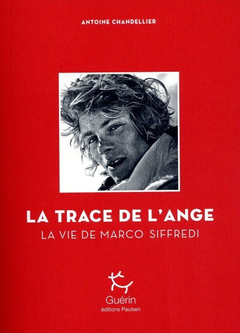 La Trace de l'Ange - La vie de Marco Siffredi 9782911755835
