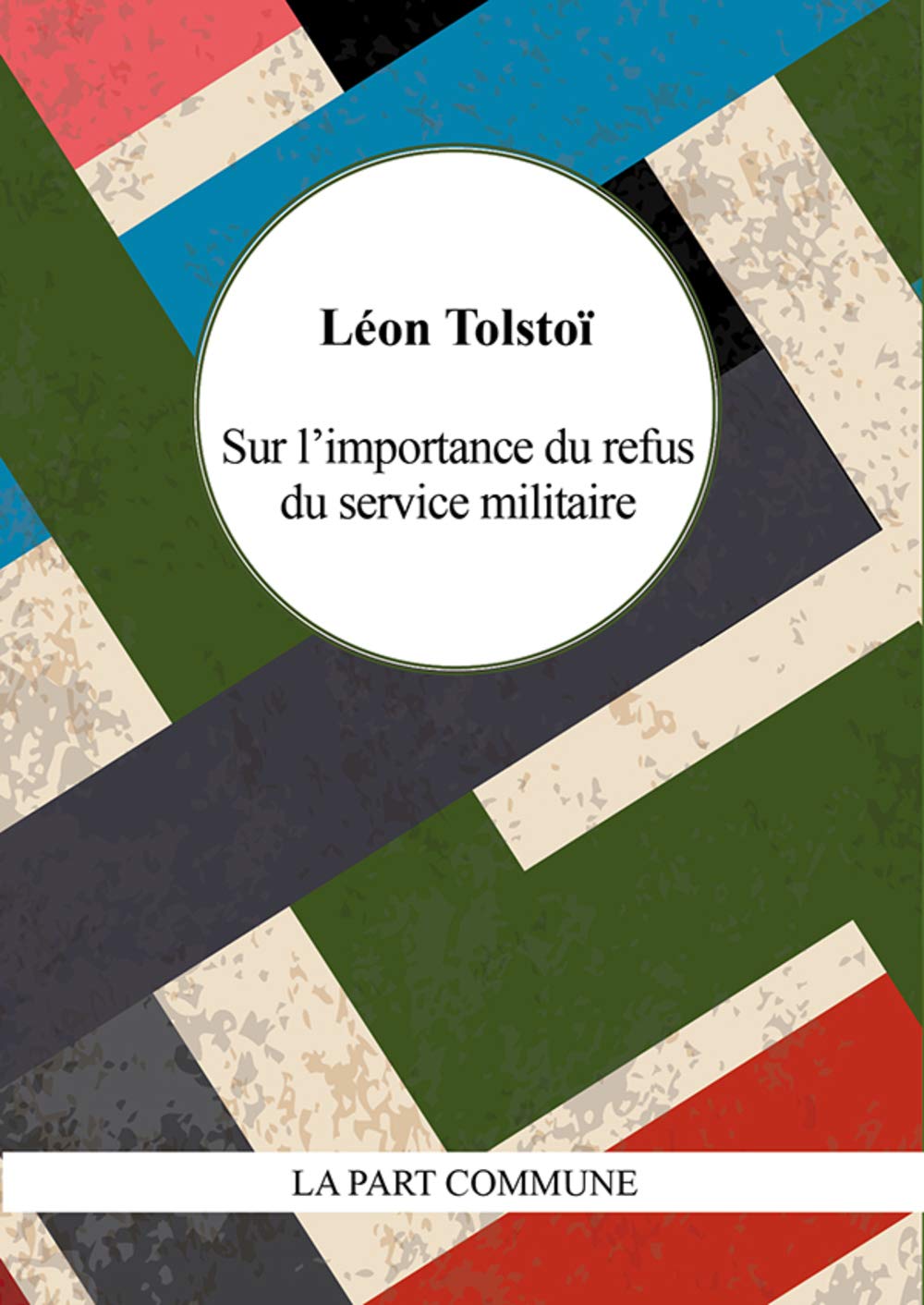 Sur l'Importance du Refus du Service Militaire 9782844183910