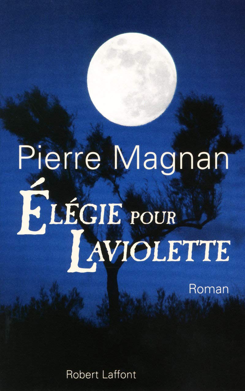 Elégie pour Laviolette 9782221116586