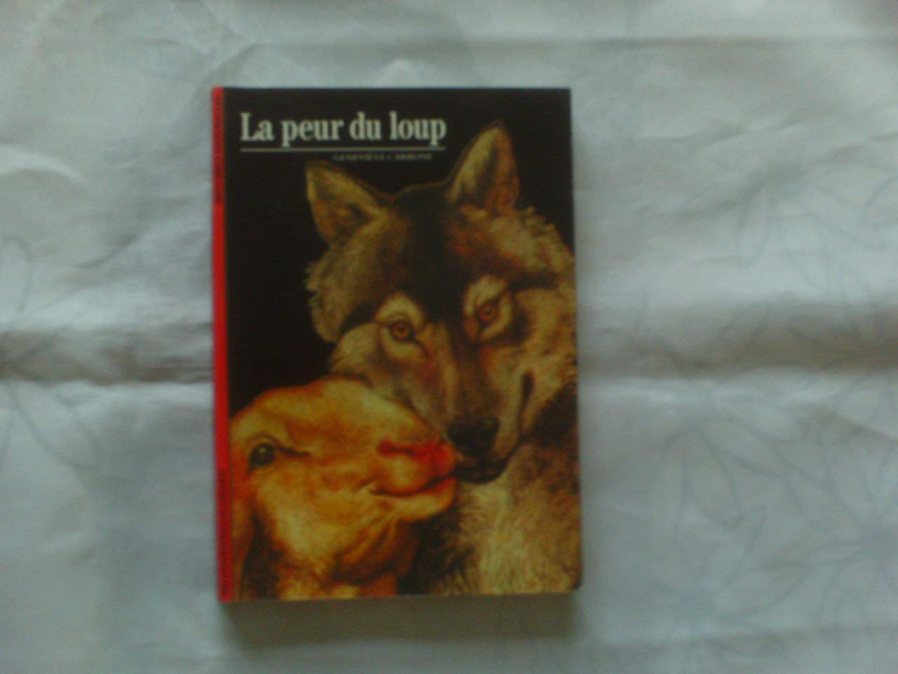 La Peur du loup 9782070531271
