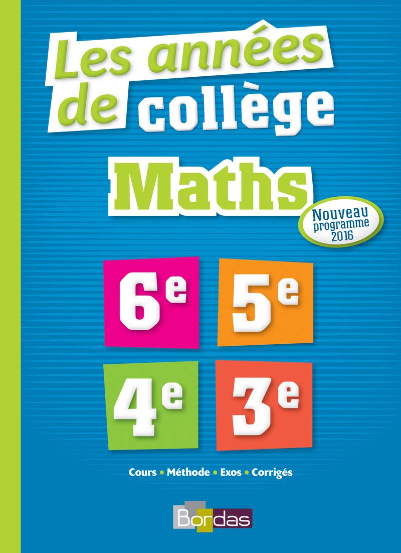 Les Années de Collège Maths Tout pour Réussir - Nouveau programme 2016 9782047354476