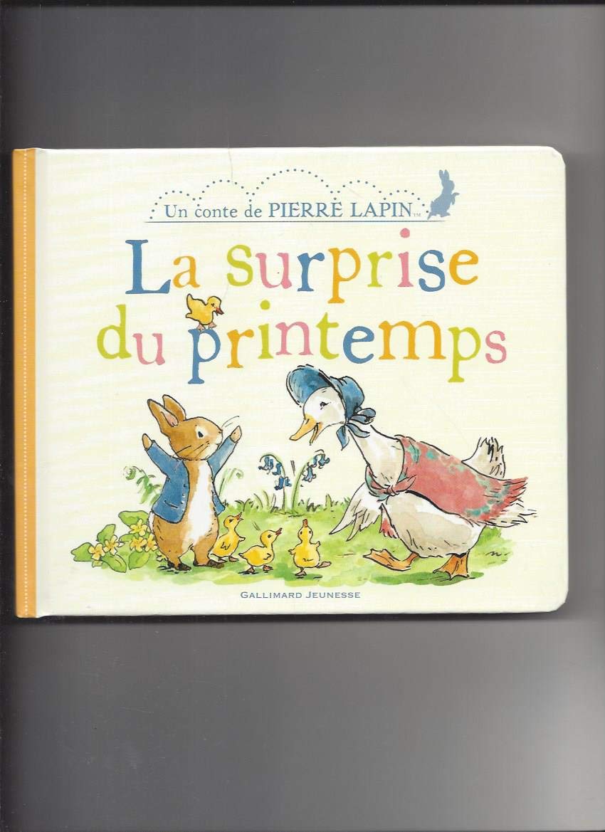 PIERRE LAPIN : LA SURPRISE DU PRINTEMPS 9782075122368