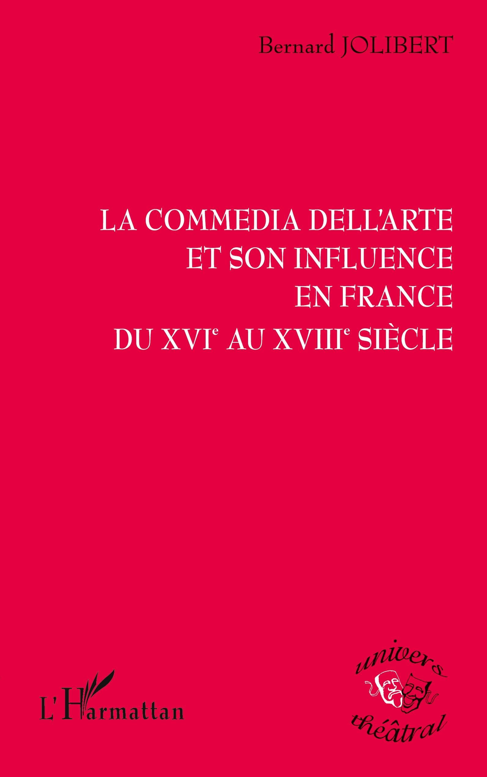 La commedia dell'arte et son influence en France 9782738487070