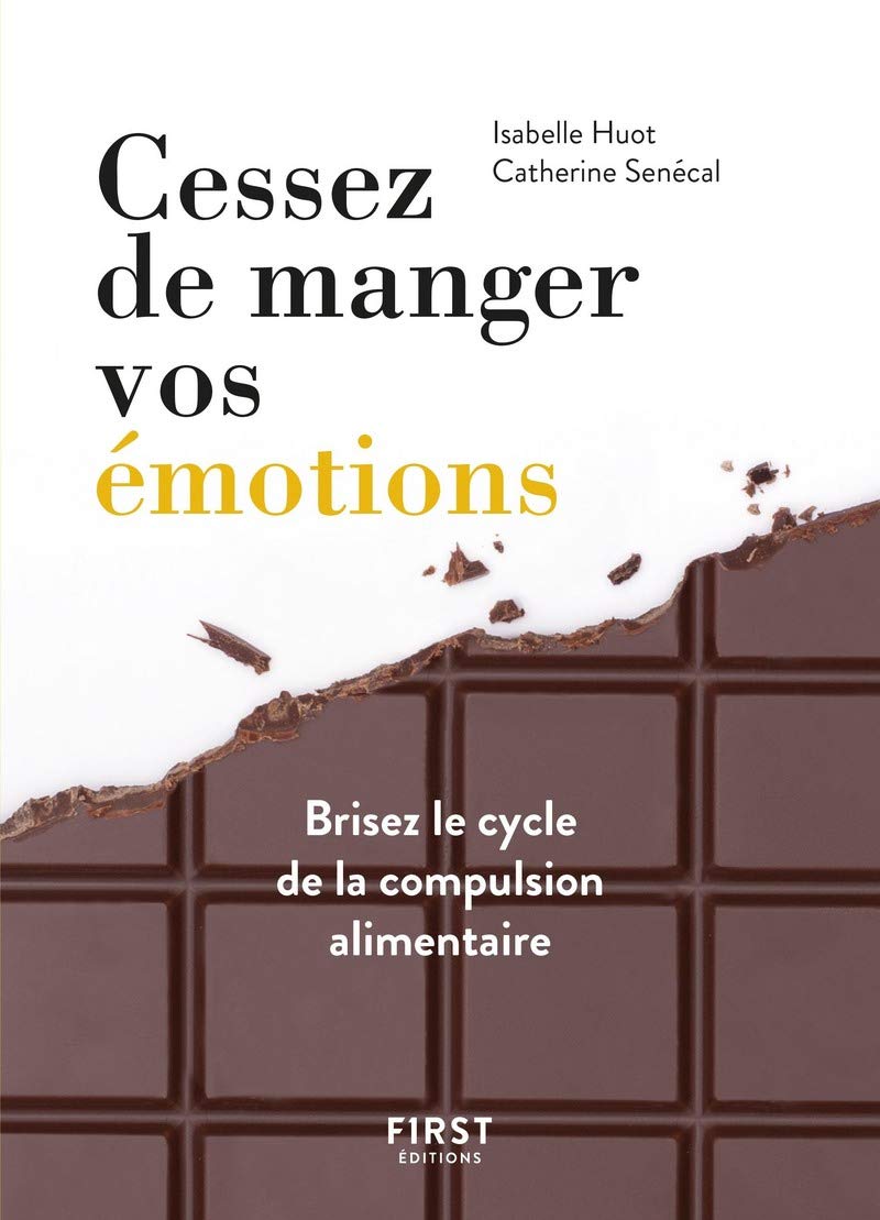 Cessez de manger vos émotions 9782412042618