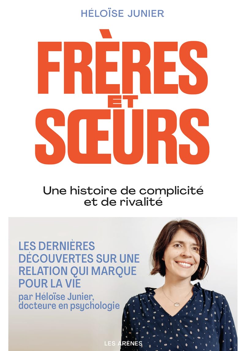 Frères et soeurs : une relation fascinante entre complicité et rivalité 9791037513182