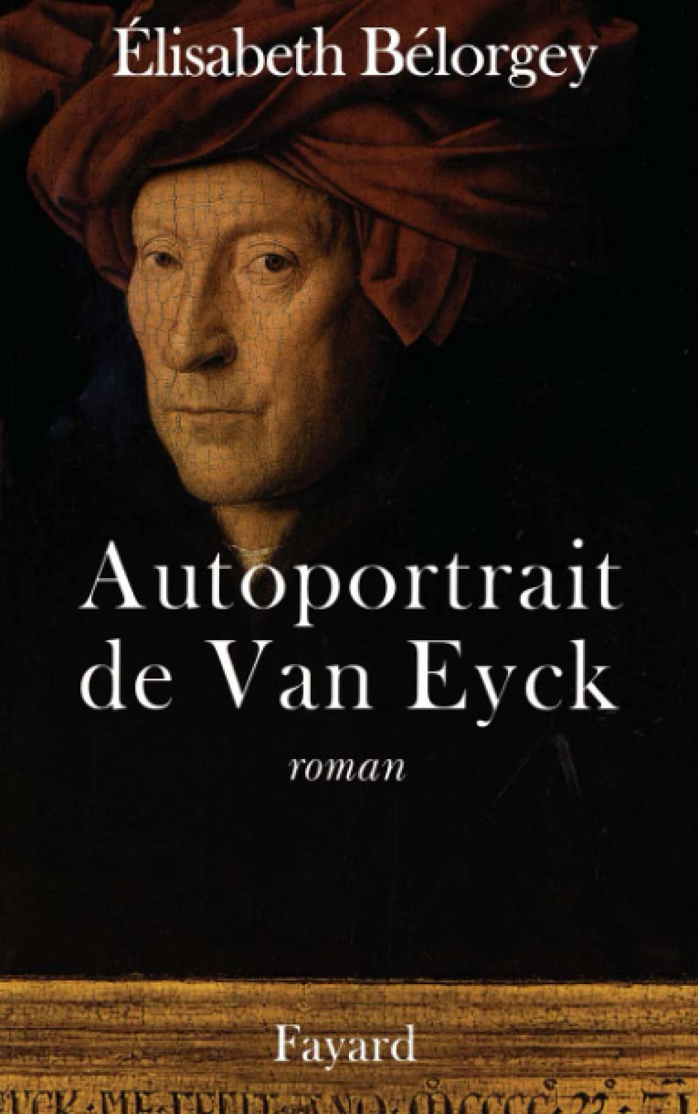 Autoportrait de Van Eyck 9782213607252