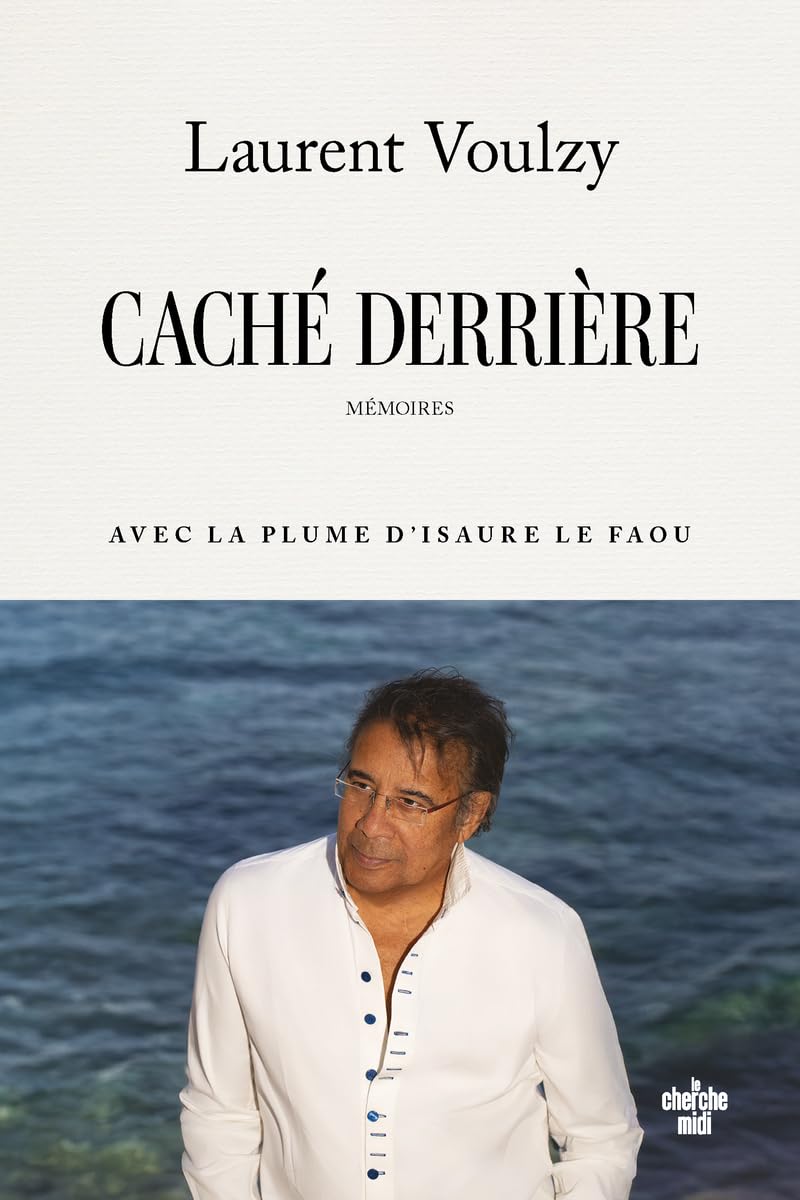 Caché derrière - Mémoires 9782749184364