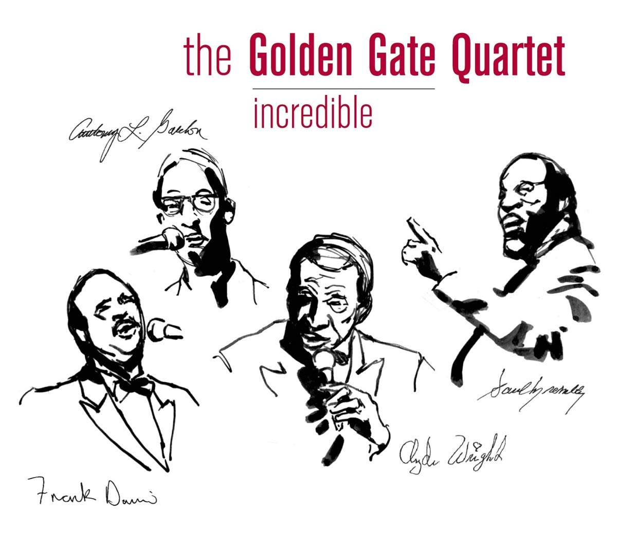 Golden Gate Quartet / Incredible 0794881982424