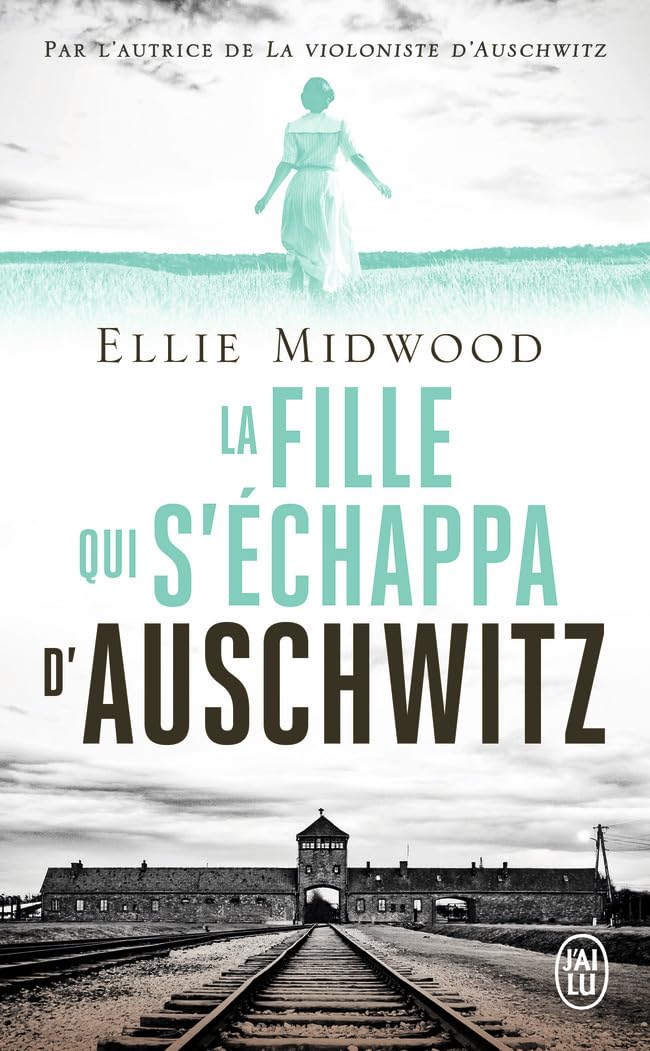 La fille qui s'échappa d'Auschwitz 9782290375020