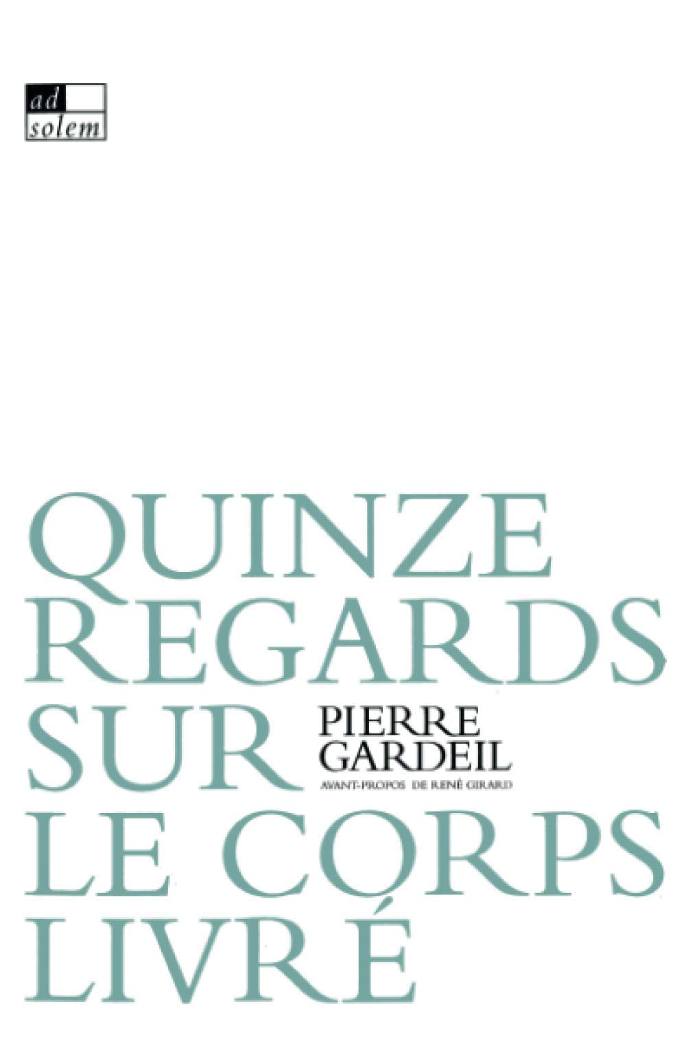 Quinze regards sur le corps livré 9782940090211