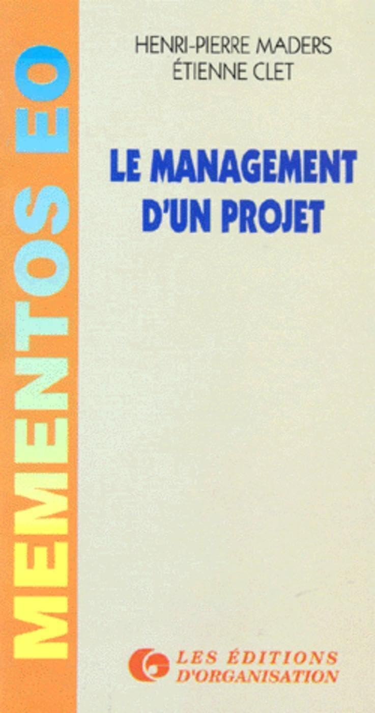 Le management d'un projet 9782708117945