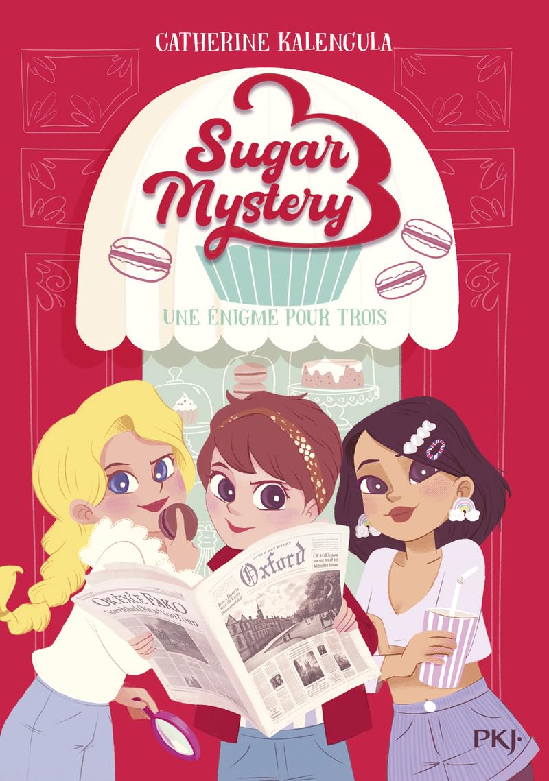Sugar Mystery - tome 01 : Une énigme pour trois (1) 9782266340564