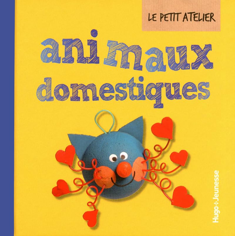 Le petit atelier des animaux domestiques 9782755611991