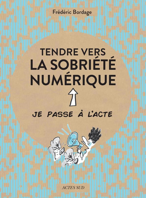 Tendre vers la sobriété numérique 9782330109288