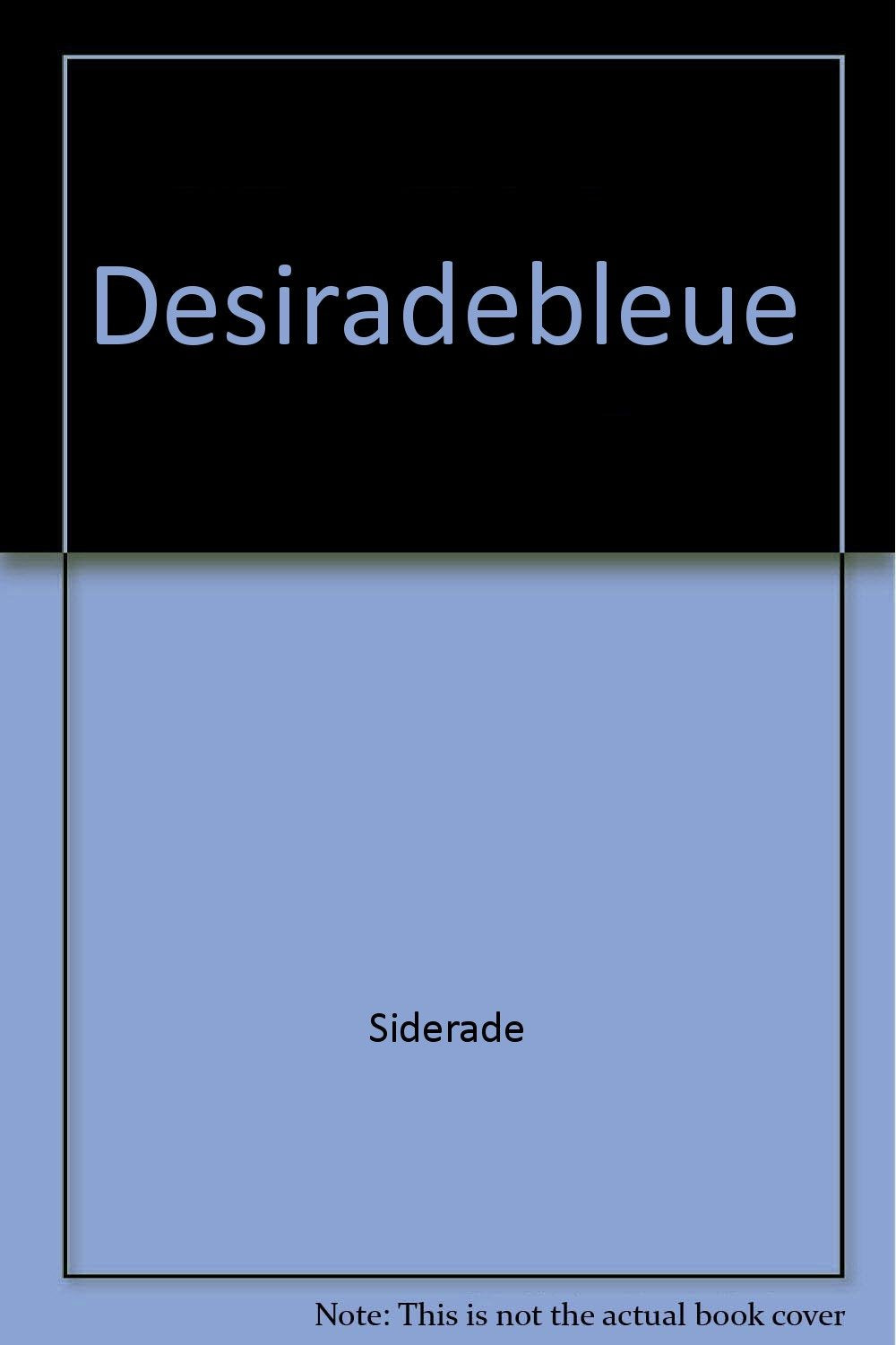 Desiradebleue, l'aventurière du net 9782748186628