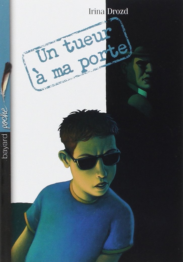 Un tueur à ma porte 9782747019088